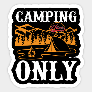 Camping Vibes Only T Shirt For Women Men Sticker